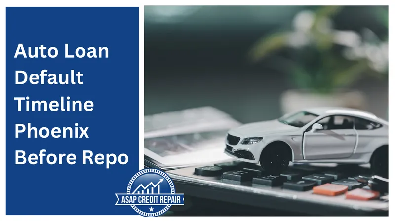 Auto Loan Default in Phoenix: The Timeline Before Repo