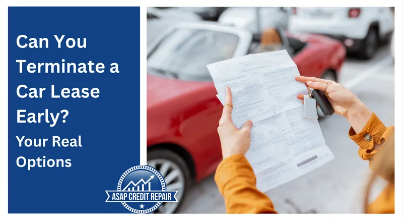 Can You Terminate a Car Lease Early? Your Real Options