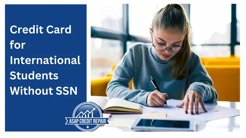 Credit Card for International Students Without SSN